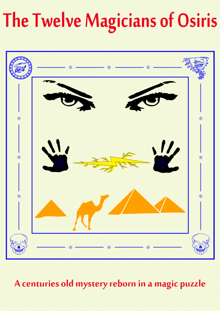Cover of the twleve magicians of Osiris - eyes, lightening between hands, camel, pyramids